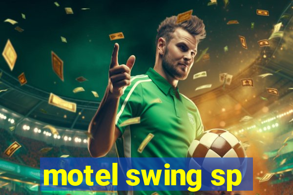 motel swing sp